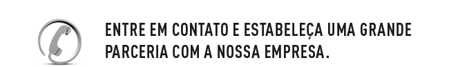 Entre em contato e estabeleça uma grande parceria com a nossa empresa.